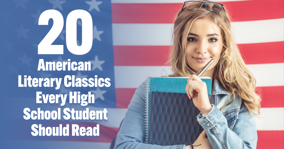 20 American Literary Classics Every High School Student Should Read